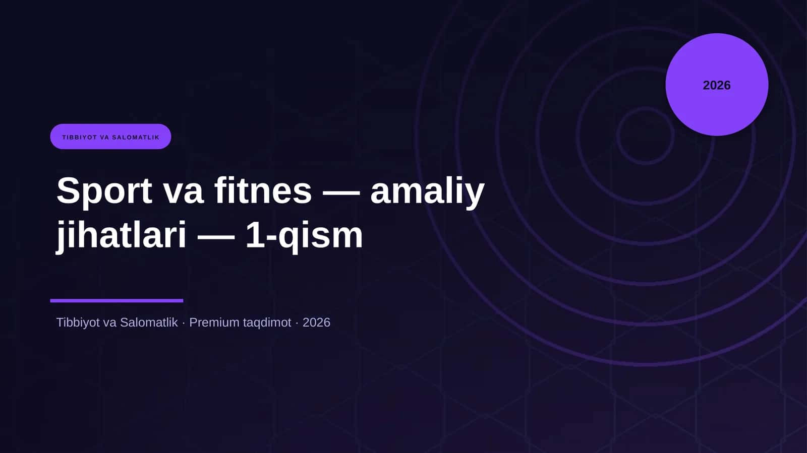 Sport va fitnes — amaliy jihatlari — 1-qism