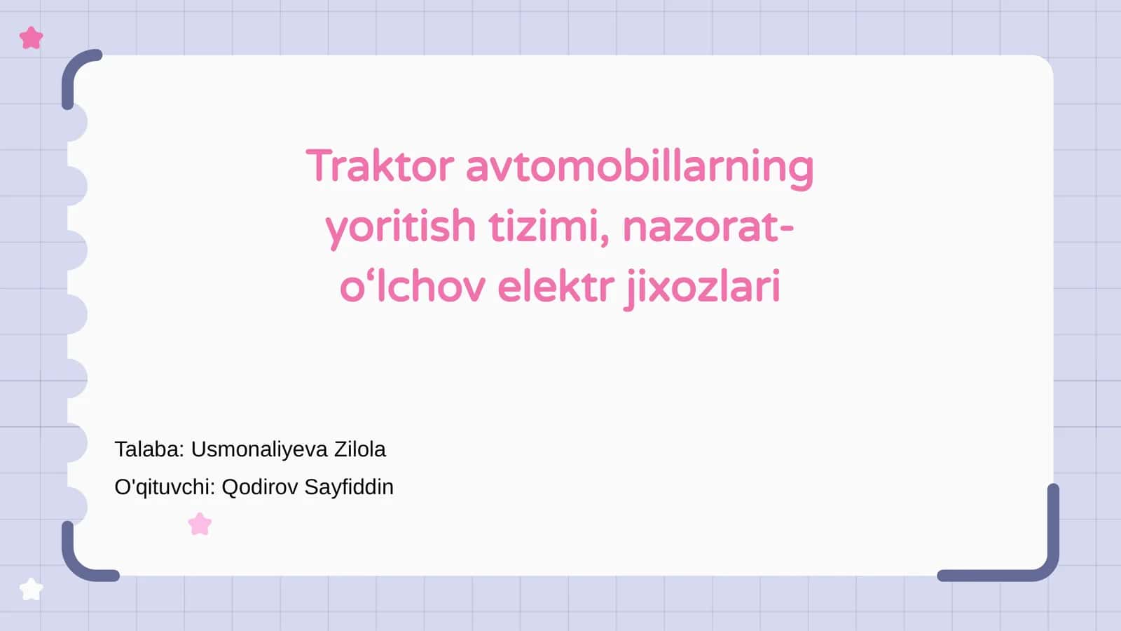 Traktor avtomobillarning yoritish tizimi, nazorat- o‘lchov elektr jixozlari