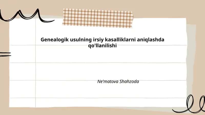 Genealogik usulning irsiy kasalliklarni aniqlashda qo'llanilishi