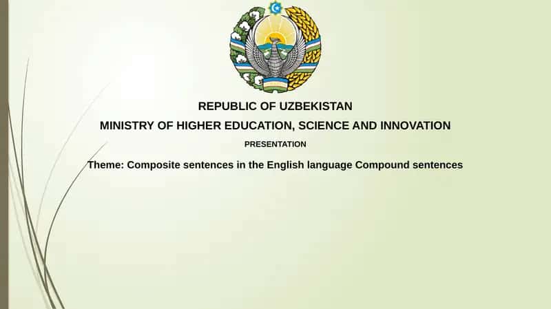 Composite sentences in the English language Compoundsentences