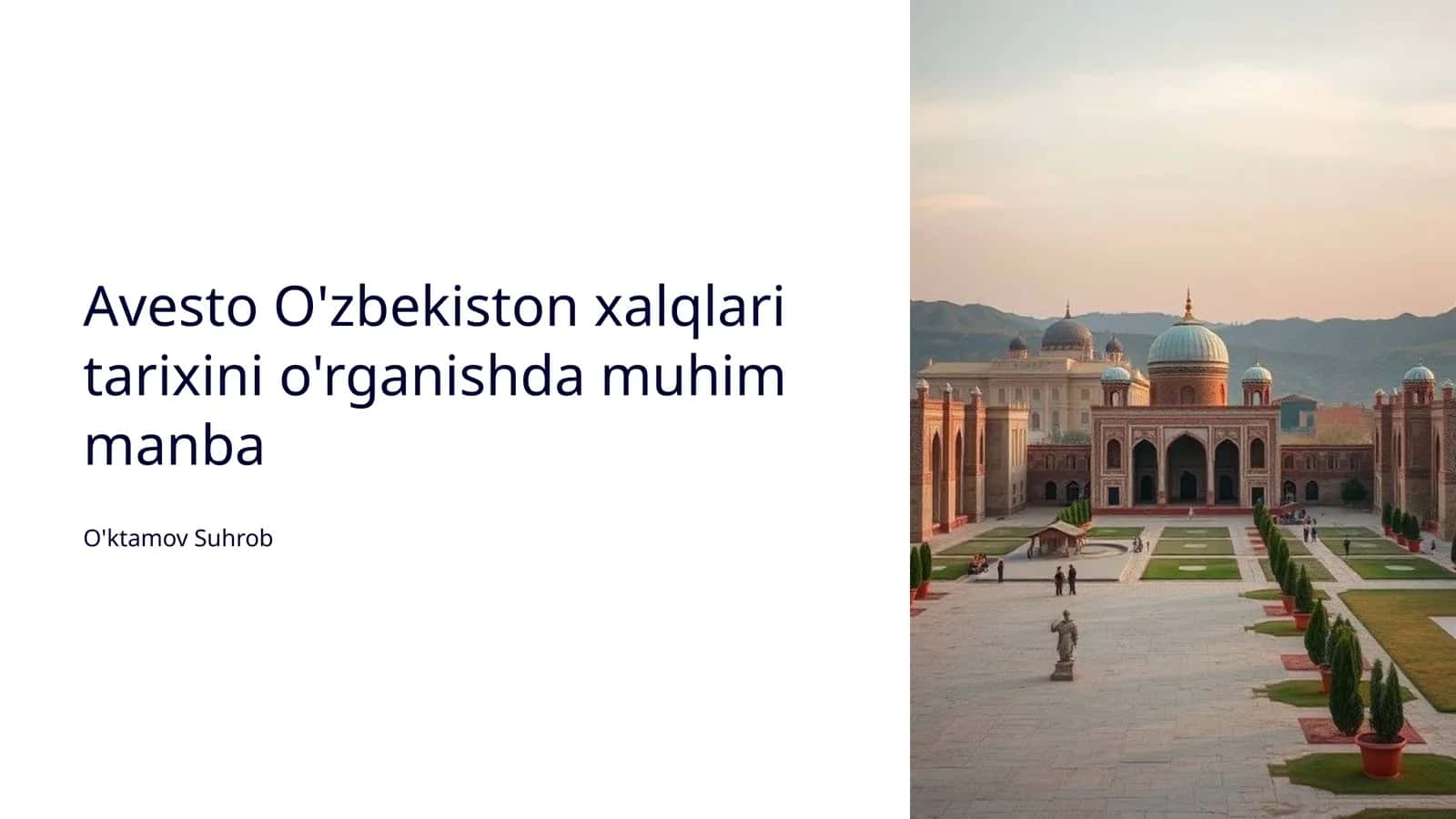 Avesto O'zbekiston xalqlari tarixini o'rganishda muhim manba