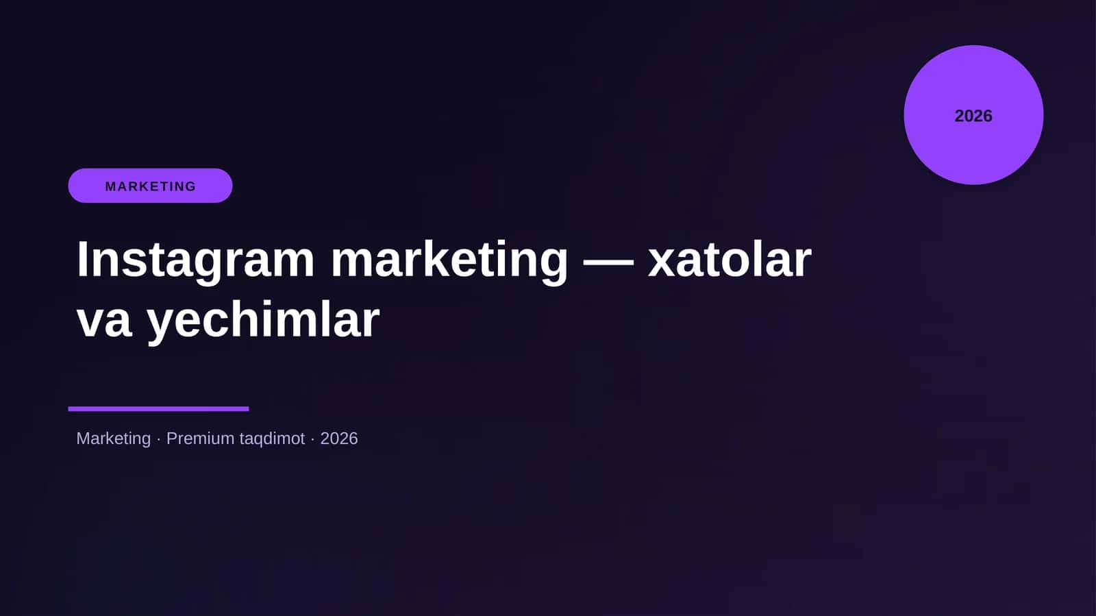 Instagram marketing — xatolar va yechimlar