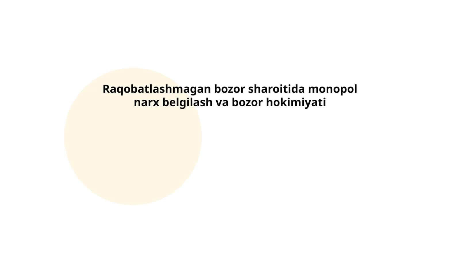 Raqobatlashmagan bozor sharoitida monopol narx belgilash va bozor hokimiyati