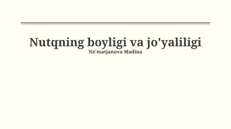 Nutqning boyligi va jo'yaliligi