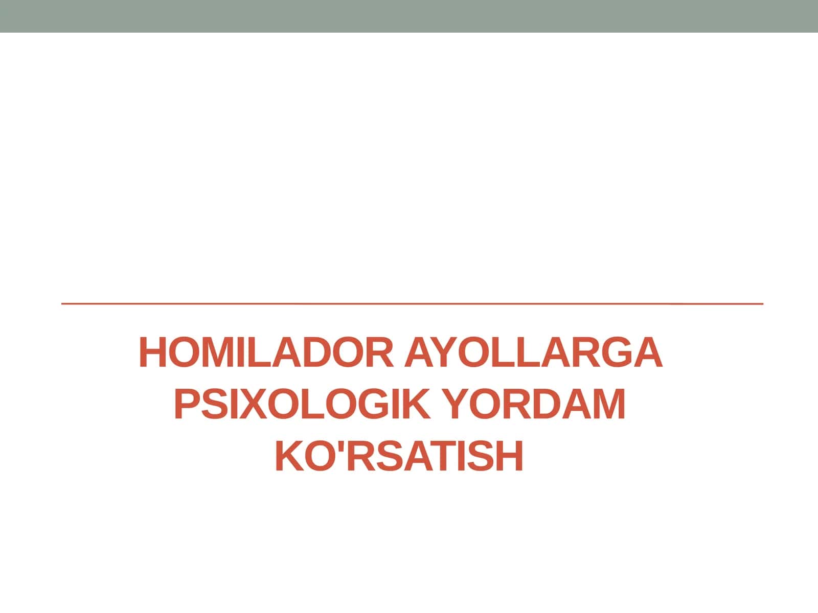 Homilador ayollarga psixologik yordam ko'rsatish