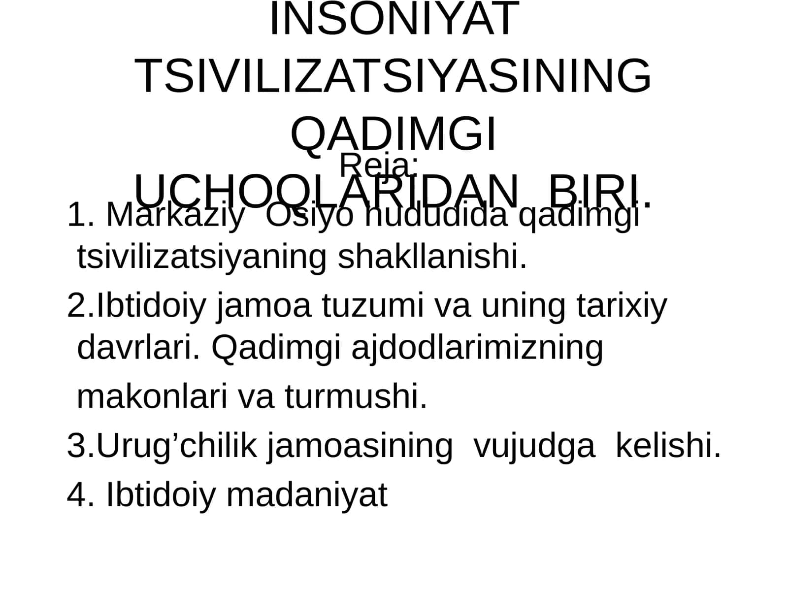 MARKAZIY OSIYO INSONIYAT TSIVILIZATSIYASINING QADIMGIUCHOQLARIDAN BIRI