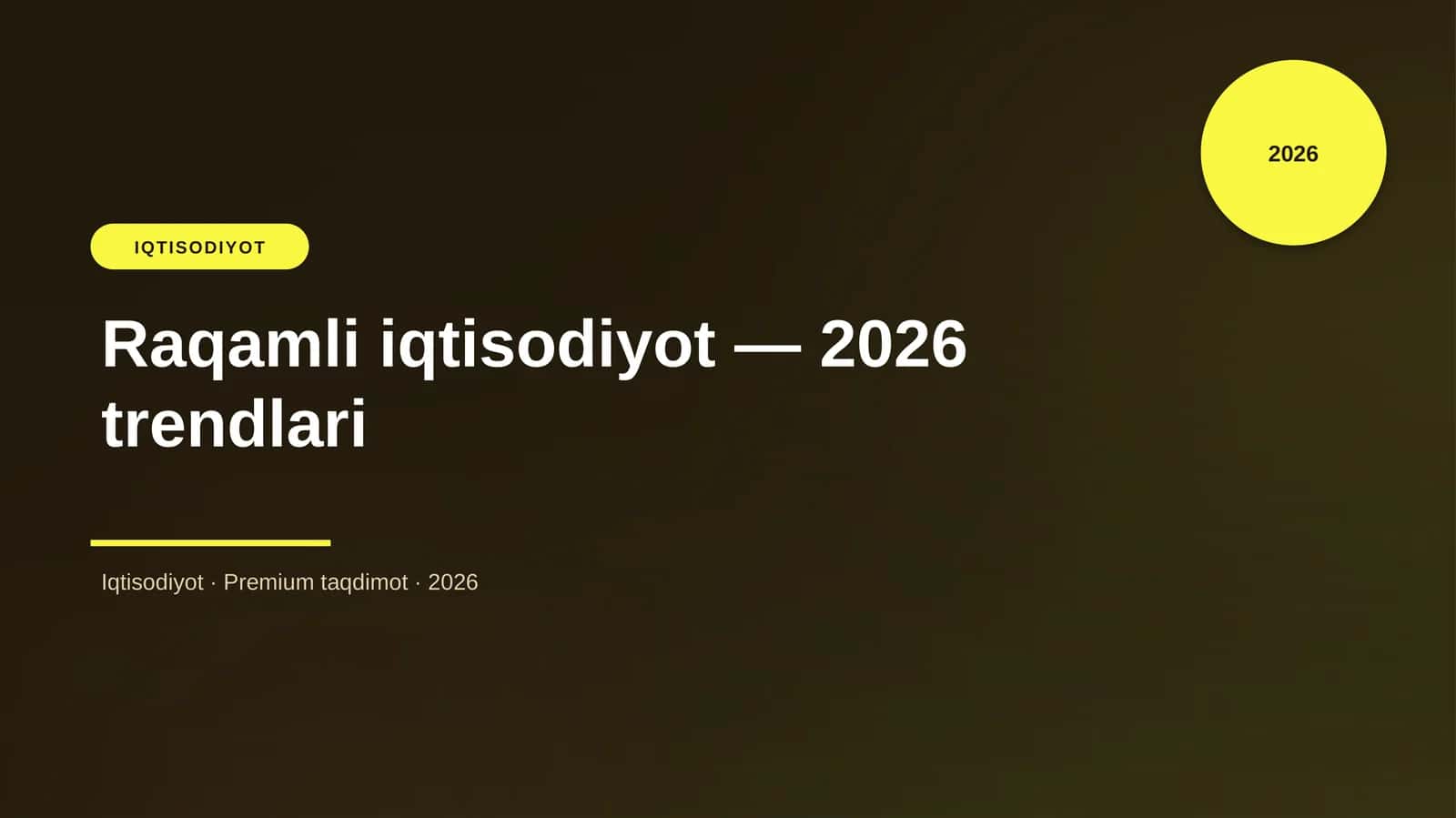 Raqamli iqtisodiyot — 2026 trendlari