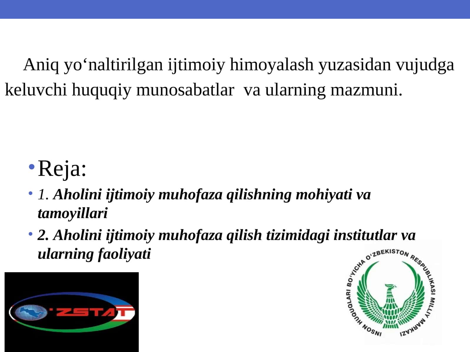 Аniqyo‘nаltirilgаnijtimоiyhimоyalаshyuzаsidаnvujudgаkеluvchihuquqiymunоsаbаtlаr vаulаrningmаzmuni