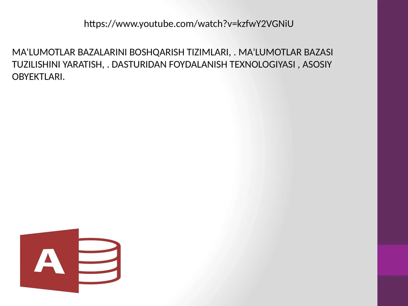 Malumotlar bazasi turlari va axborot tizimlarining qurilishdagi o'rni