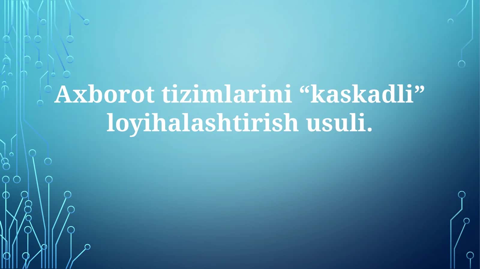 Kaskadli dizayn usuli