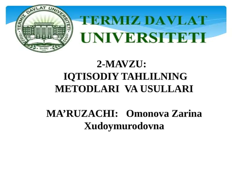 IQTISODIY TAHLILNING METODLARI VA USULLARI