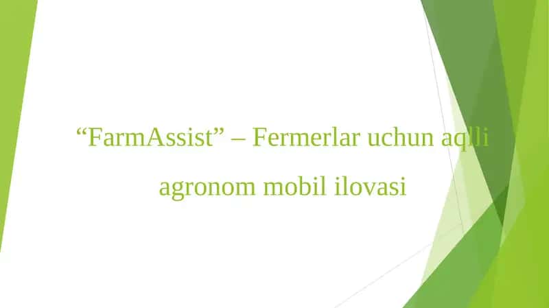 FarmAssist– Fermerlar uchun aqlli agronom mobil ilovasi