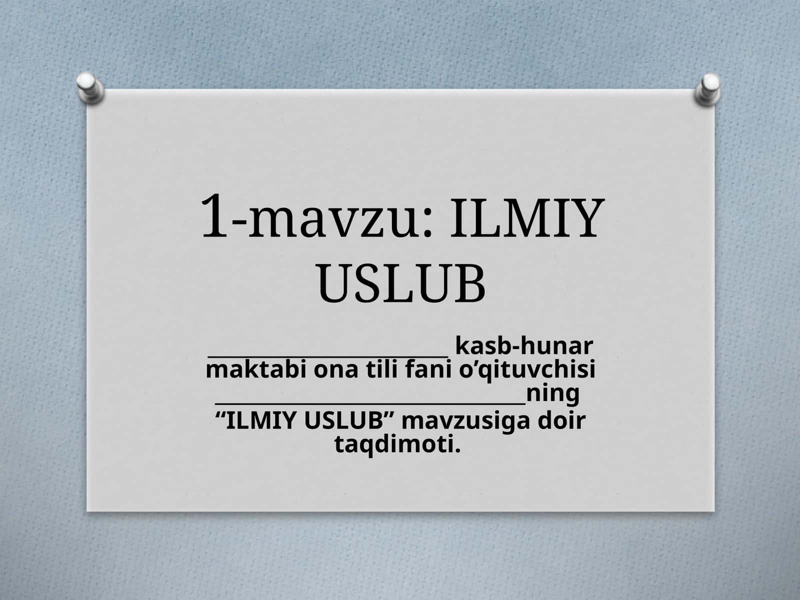 ILMIY USLUB
