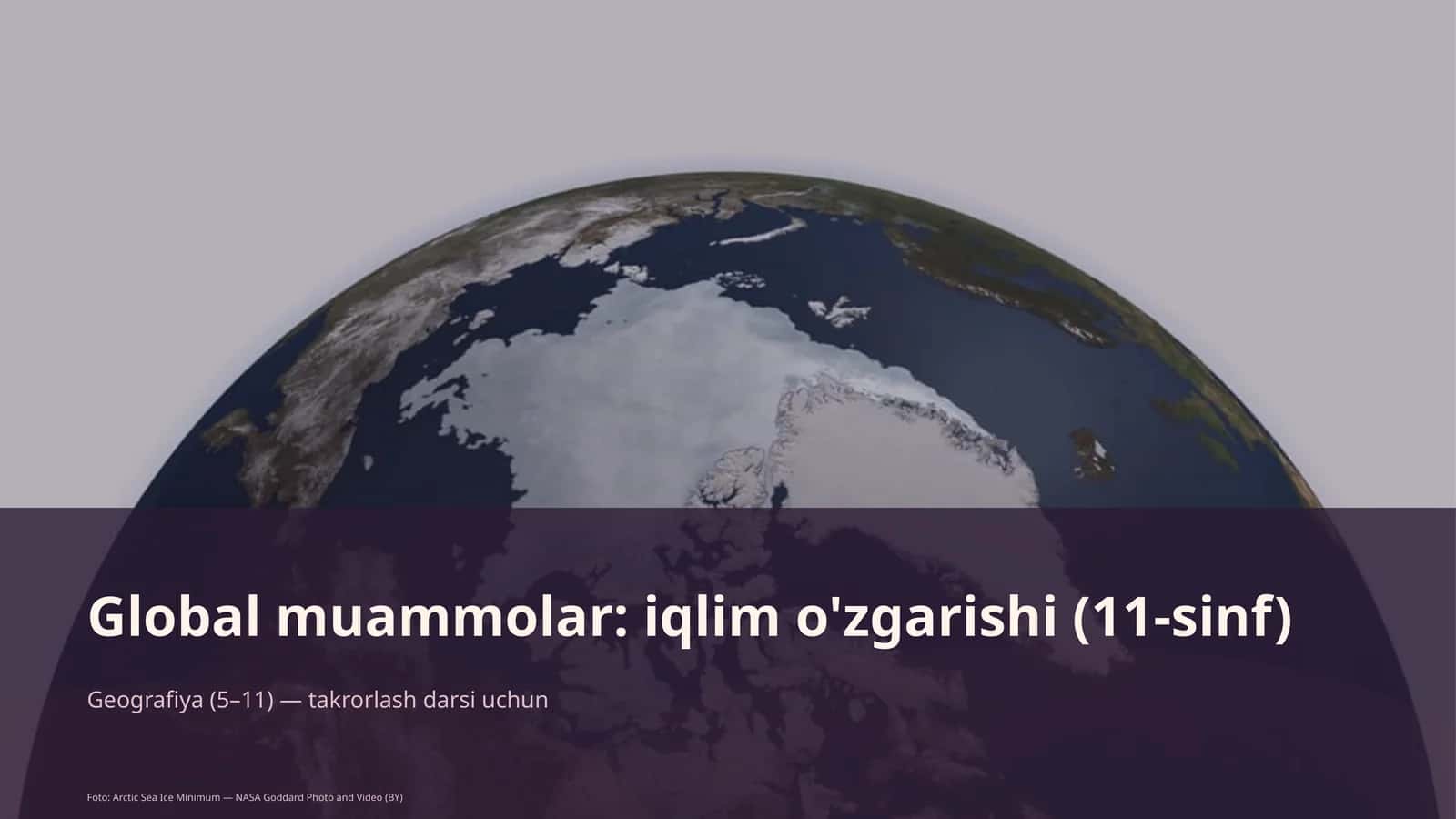 Global muammolar: iqlim o'zgarishi (11-sinf)