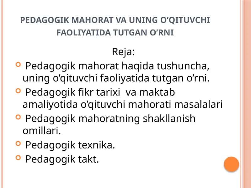 Pedagogik mahorat va uning o’qituvchi faoliyatida tutgan o’rni