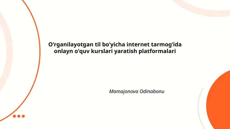Oʻrganilayotgan til boʻyicha internet tarmogʻida onlayn oʻquv kurslari yaratish platformalari