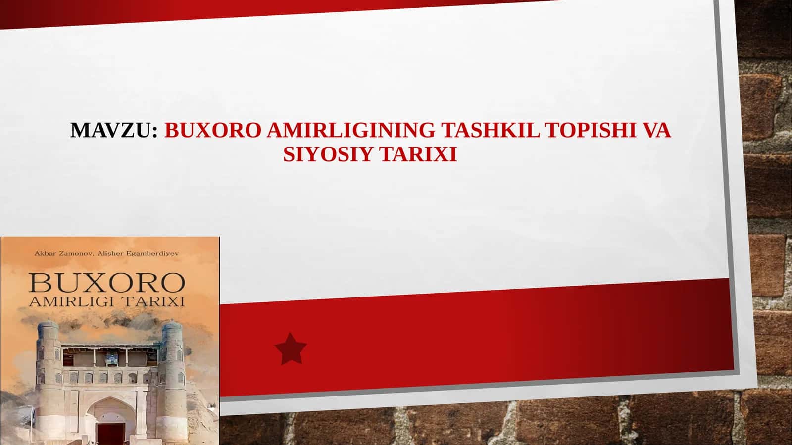 Buxoro amirligining tashkil topishi va siyosiy tarixi