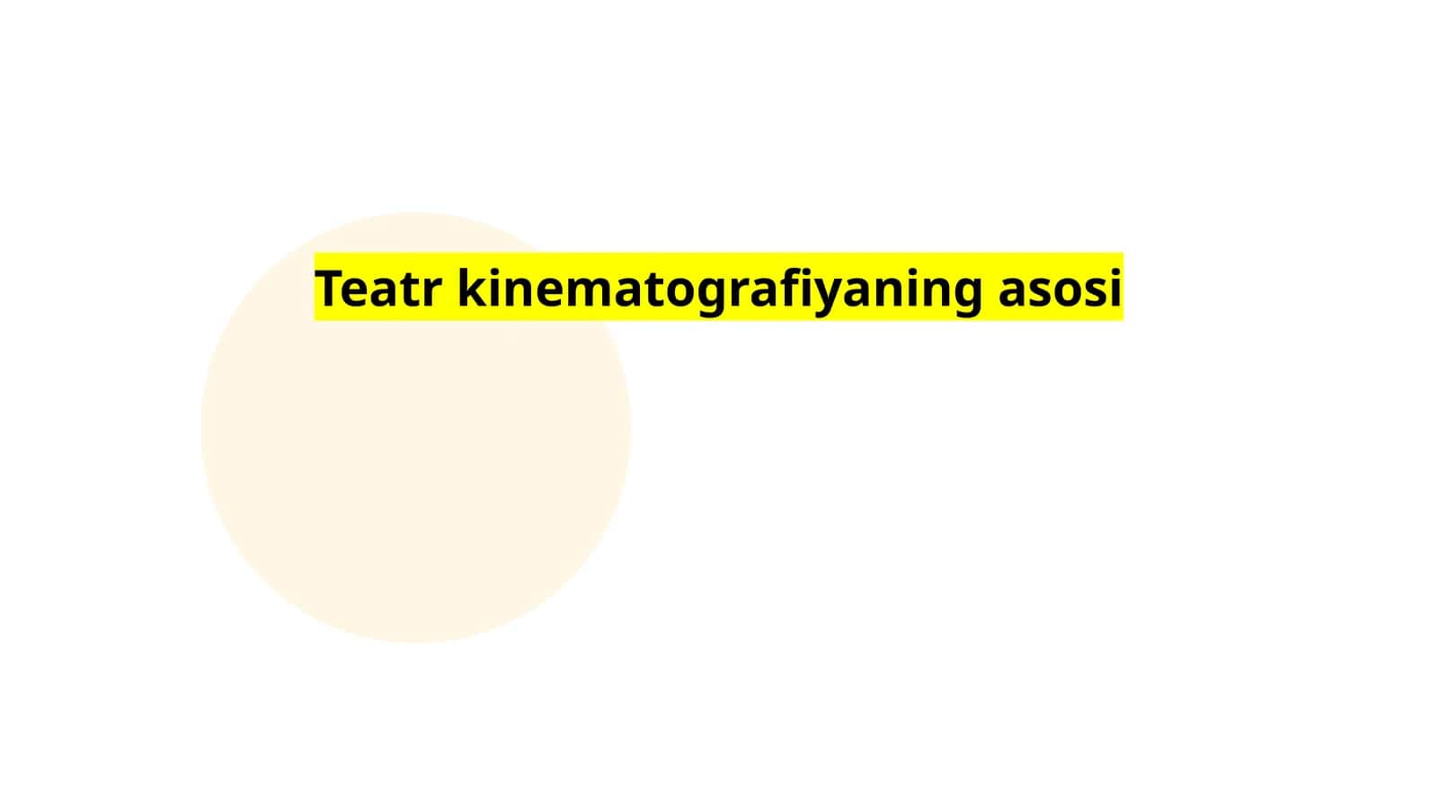 Teatr kinematografiyaning asosi
