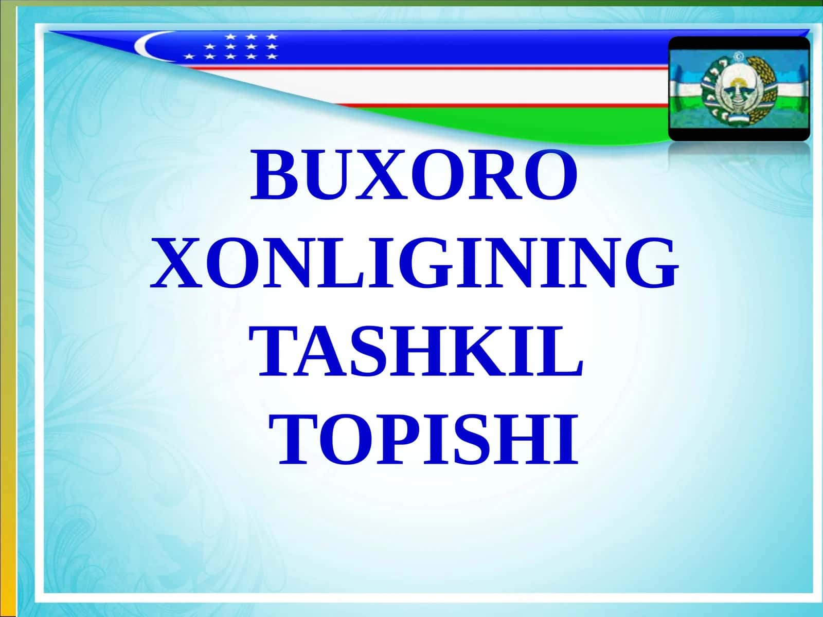 8-sinf O'zbekiston Tarixi Buxoro xonligining tashkil topishi dars taqdimot