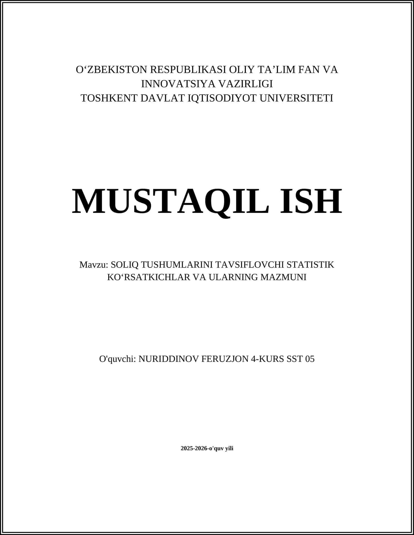 SOLIQ TUSHUMLARINI TAVSIFLOVCHI STATISTIK KOʻRSATKICHLAR VA ULARNING MAZMUNI