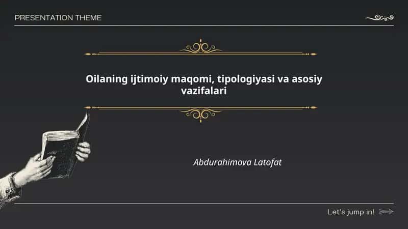 Oilaning ijtimoiy maqomi, tipologiyasi va asosiy vazifalari