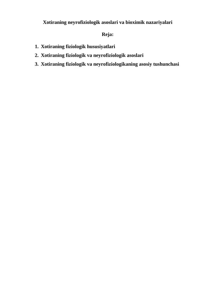 Xotiraning neyrofiziologik asoslari va bioximik nazariyalari