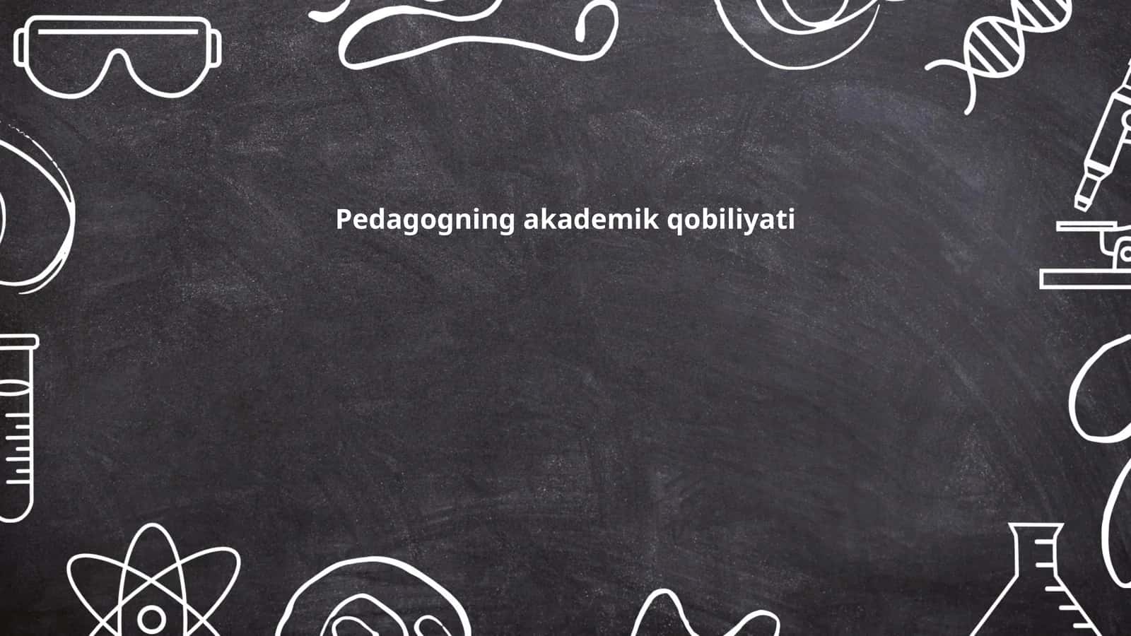 Pedagogning akademik qobiliyati