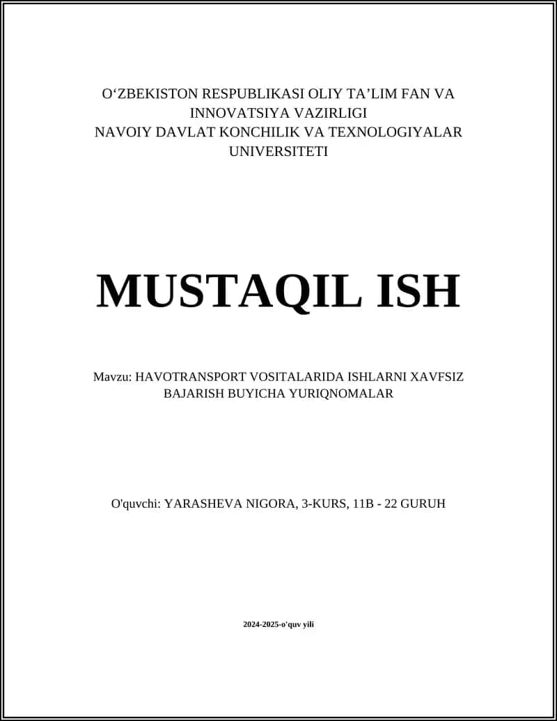 HAVOTRANSPORT VOSITALARIDA ISHLARNI XAVFSIZ BAJARISH BUYICHA YURIQNOMALAR