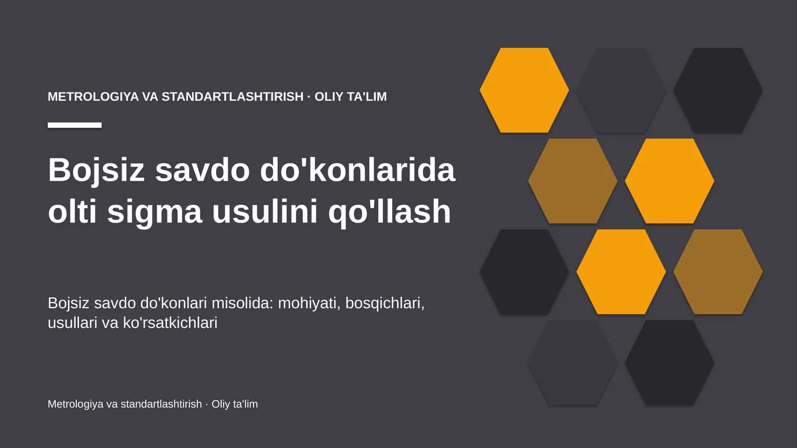 Bojsiz savdo do'konlarida olti sigma usulini qo'llash