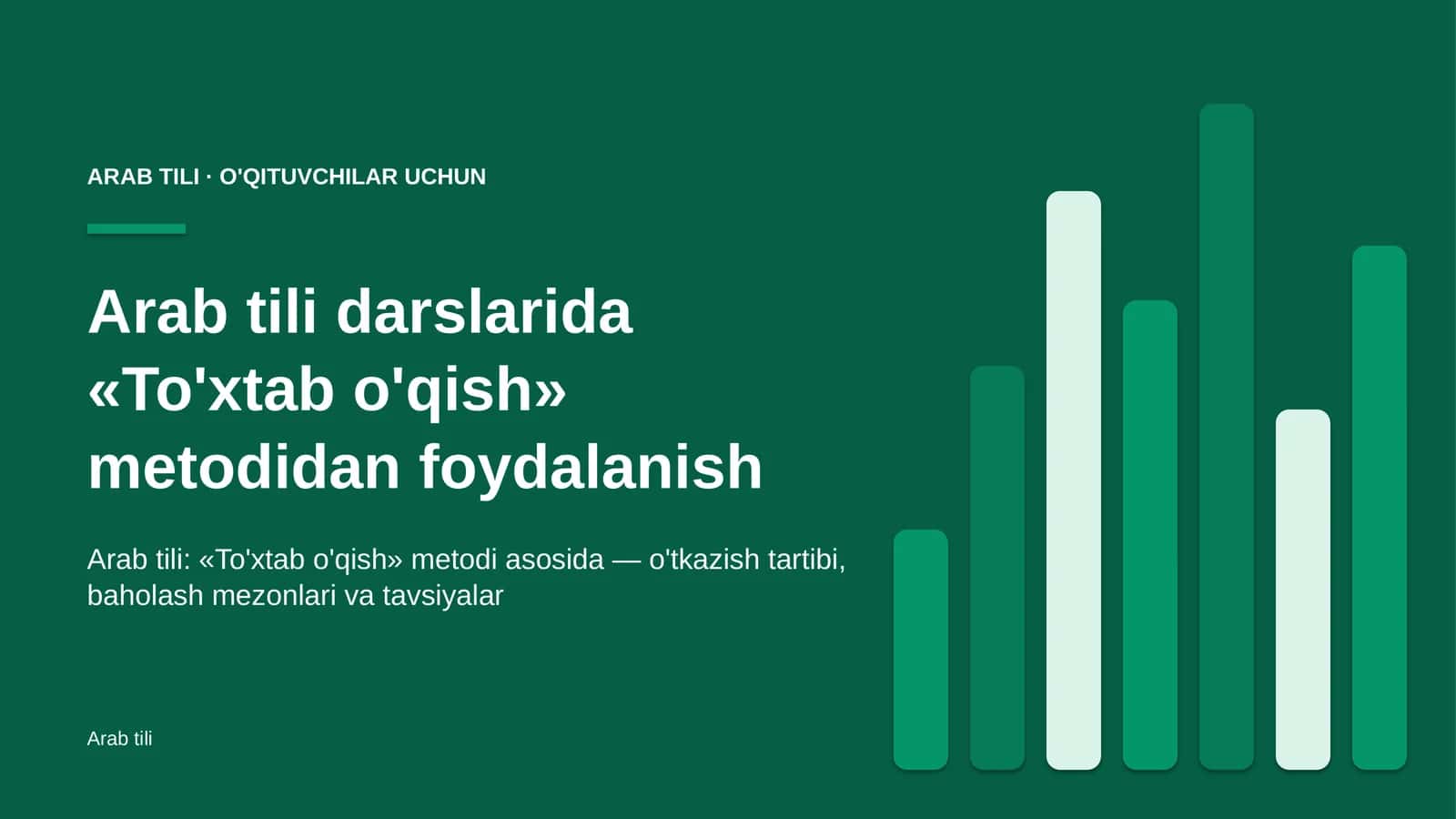 arab tili darslarida to'xtab o'qish metodidan foydalanish 5939