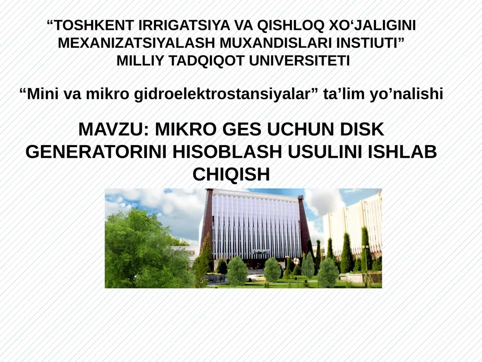 MIKRO GES UCHUN DISK GENERATORINI HISOBLASH USULINI ISHLAB CHIQISH