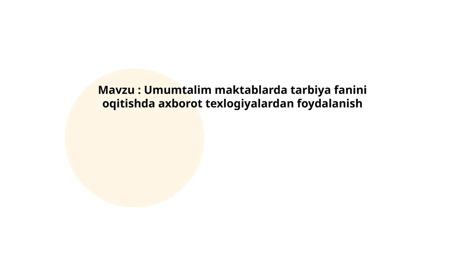 Umumtalim maktablarda tarbiya fanini oqitishda axborot texlogiyalardan foydalanish