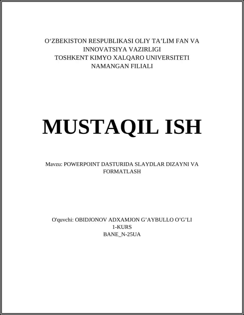 POWERPOINT DASTURIDA SLAYDLAR DIZAYNI VA FORMATLASH