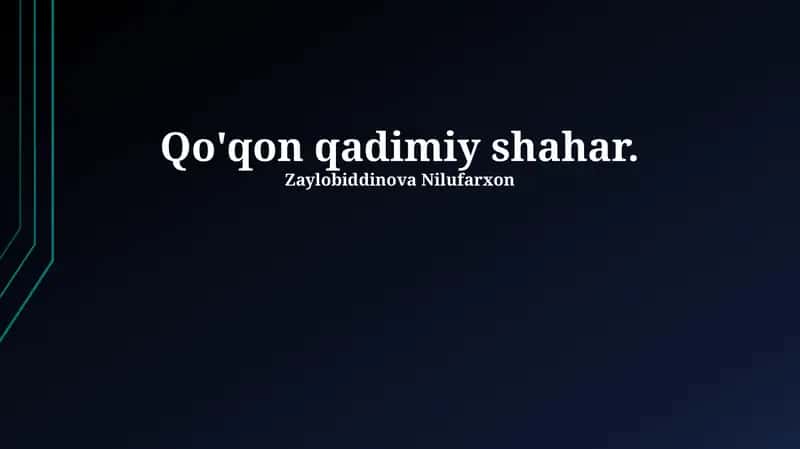 Qo'qon qadimiy shahar