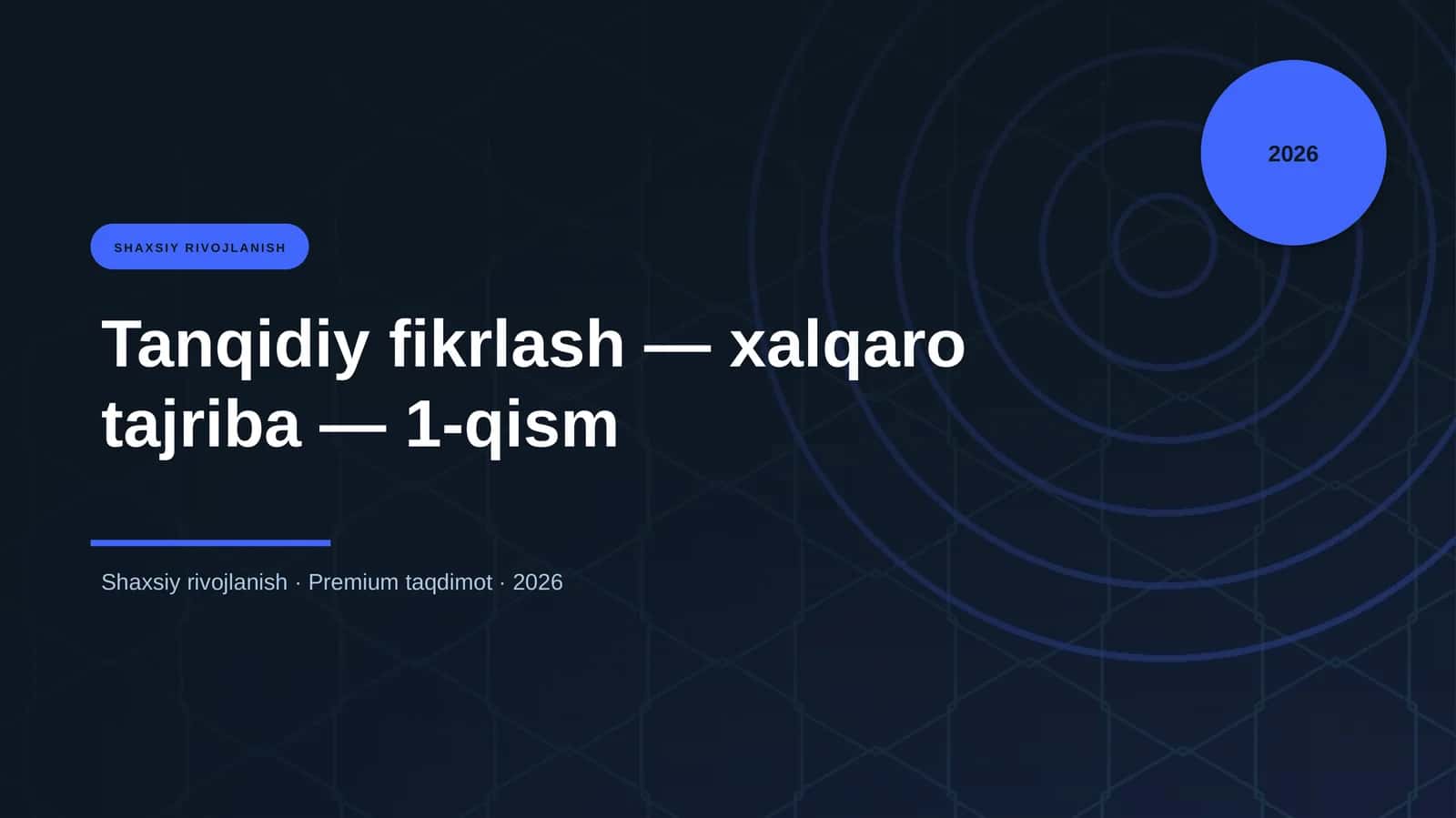 Tanqidiy fikrlash — xalqaro tajriba — 1-qism