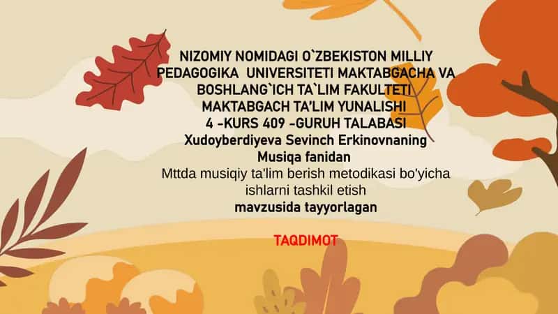 Mttda musiqiy ta'lim berish metodikasi bo'yicha ishlarni tashkil etish