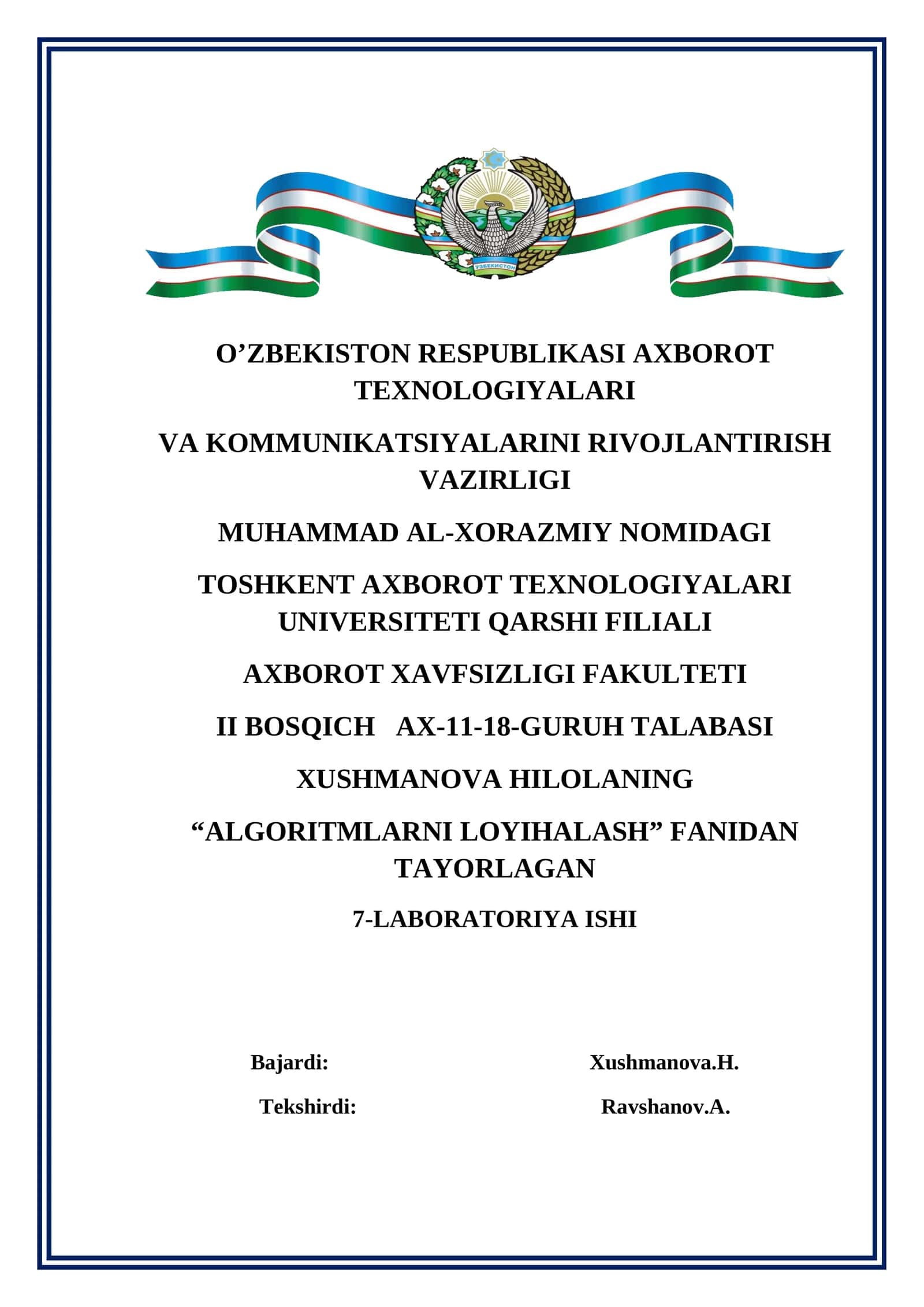 Xushmanova.H. "Algoritmlarni loyihalash" fanidan tayorlagan 7-laboratoriya ishi