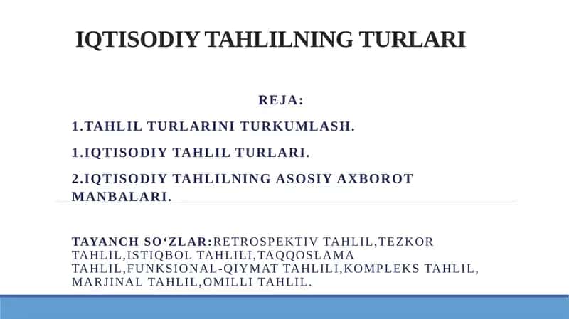 IQTISODIY TAHLILNING TURLARI