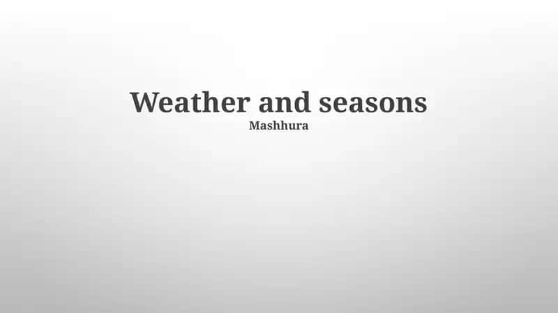 Weather and seasons