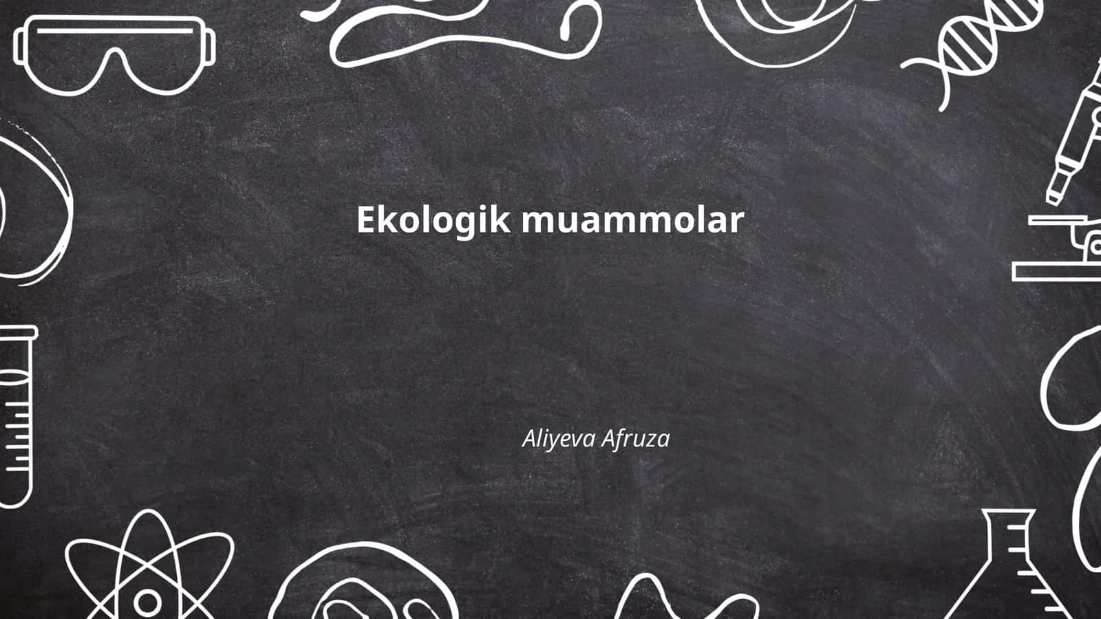Ekologik muammolar