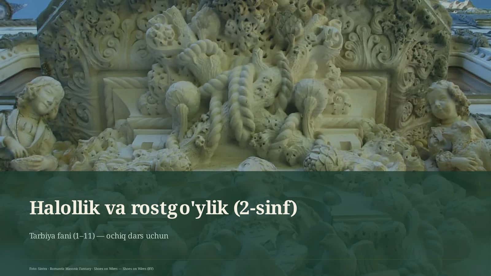 Halollik va rostgo'ylik (2-sinf)