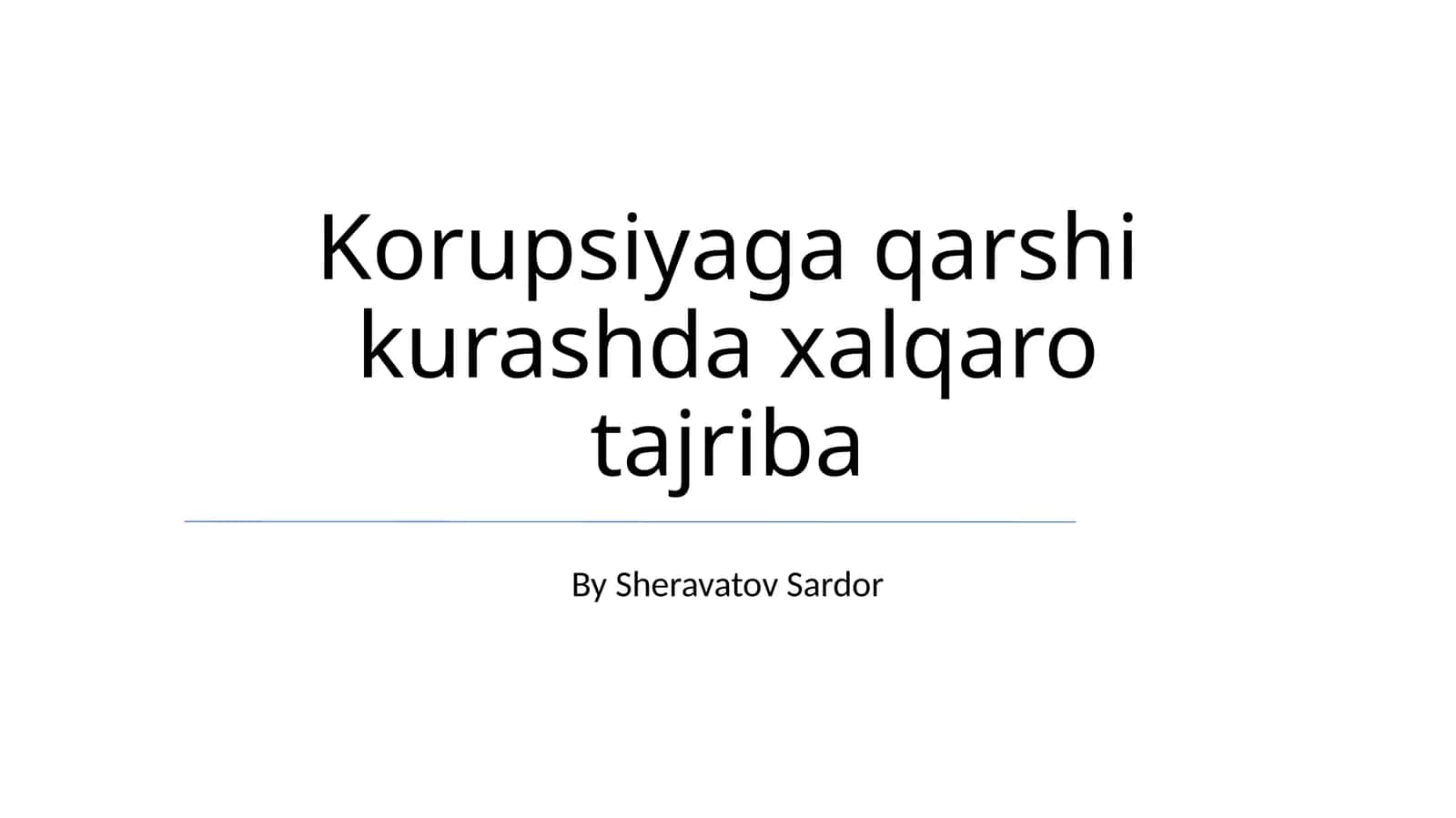 Korupsiyaga qarshi kurashda xalqaro tajriba