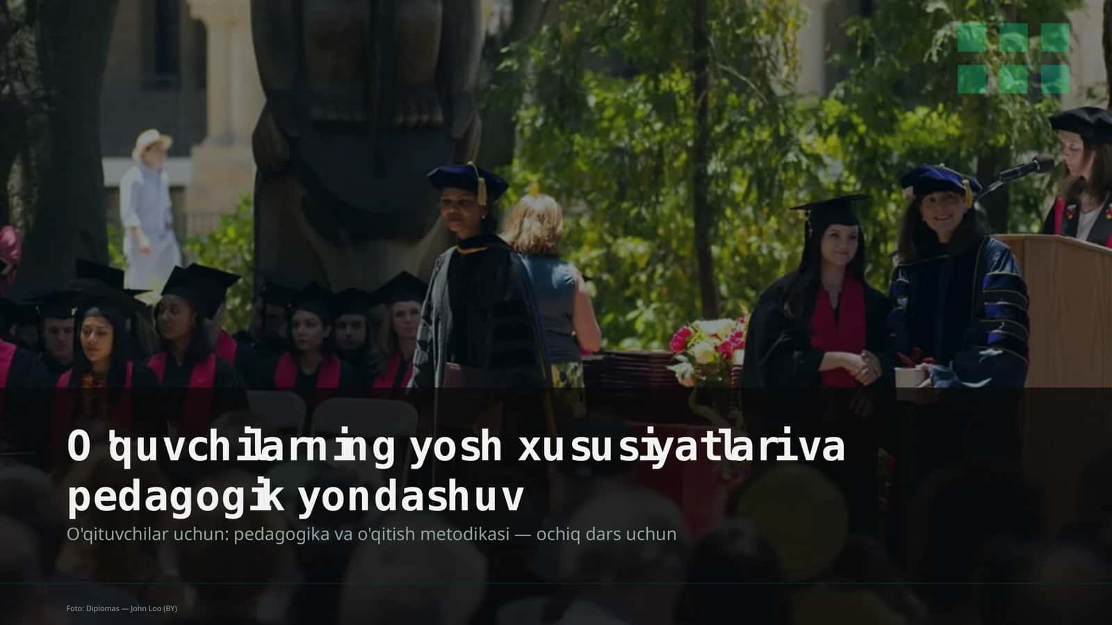 O'quvchilarning yosh xususiyatlari va pedagogik yondashuv