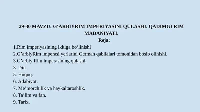 G‘ARBIYRIM IMPERIYASINI QULASHI. QADIMGI RIM MADANIYATI