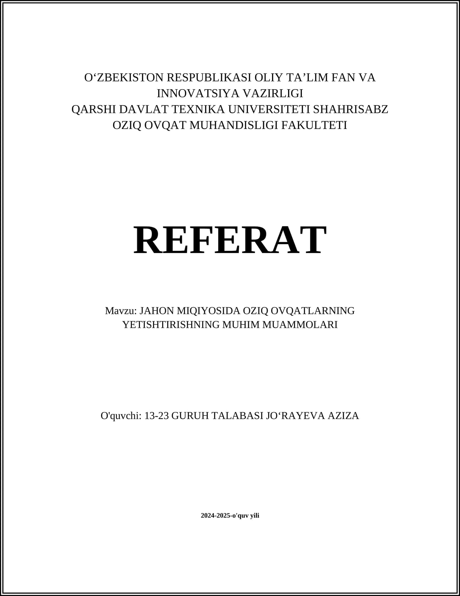 JAHON MIQIYOSIDA OZIQ OVQATLARNING YETISHTIRISHNING MUHIM MUAMMOLARI