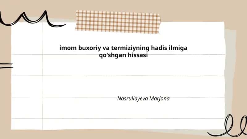 imom buxoriy va termiziyning hadis ilmiga qo'shgan hissasi