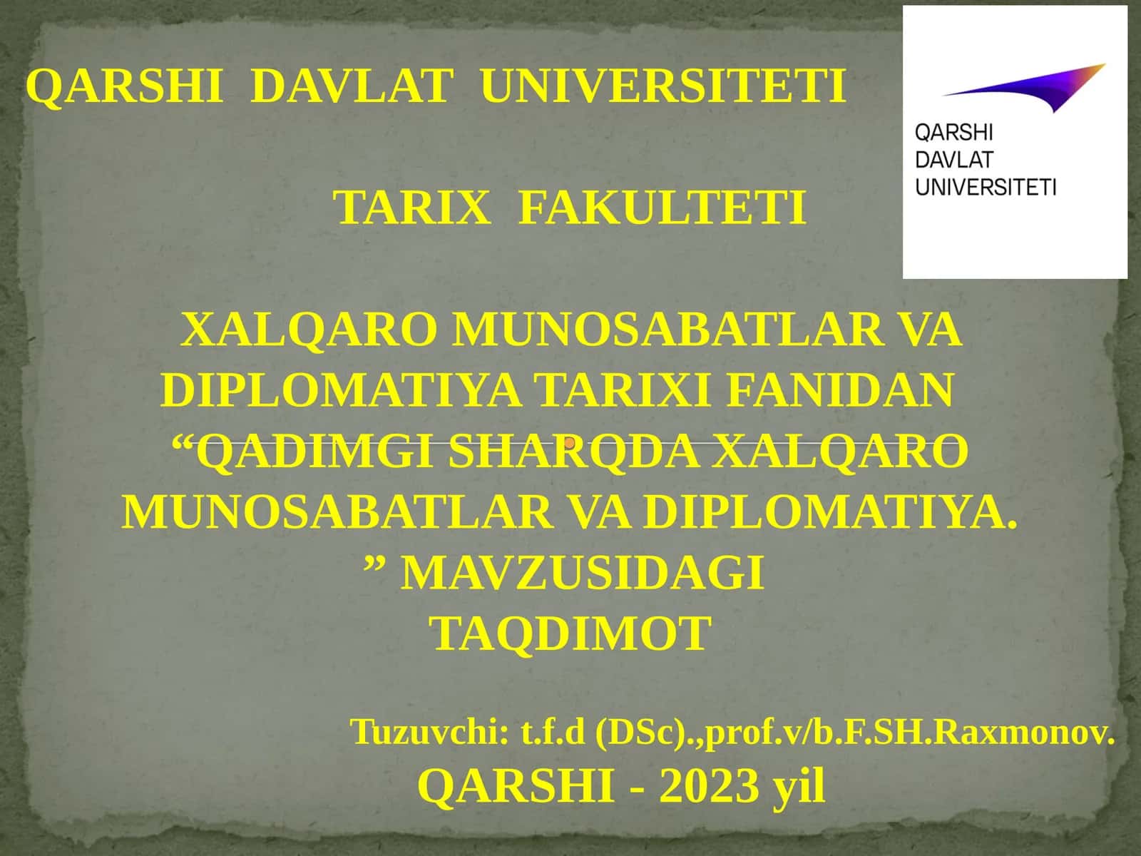 QADIMGI SHARQDA XALQARO MUNOSABATLAR VA DIPLOMATIYA