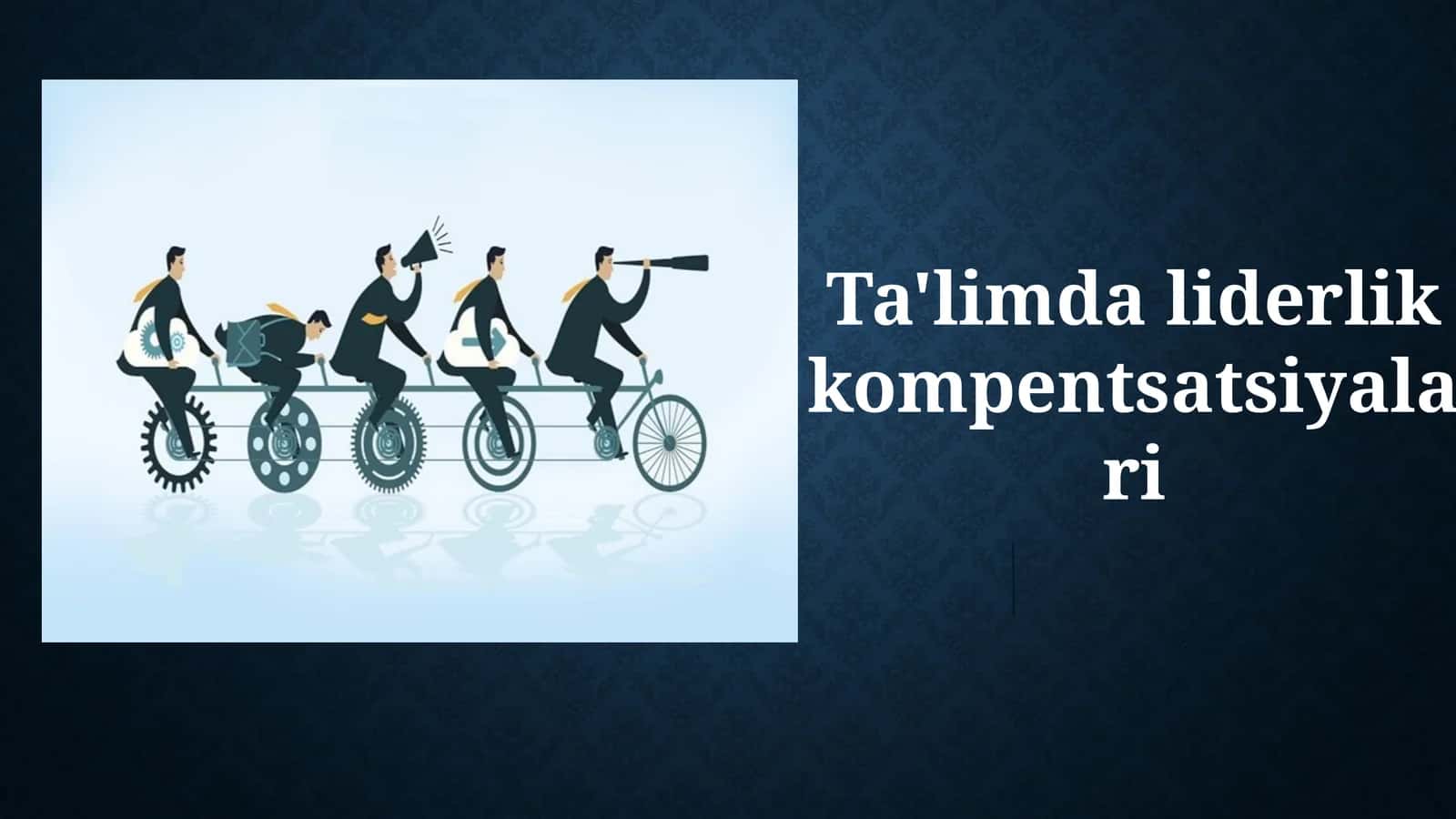 Ta'limda liderlik kompentsatsiyalari