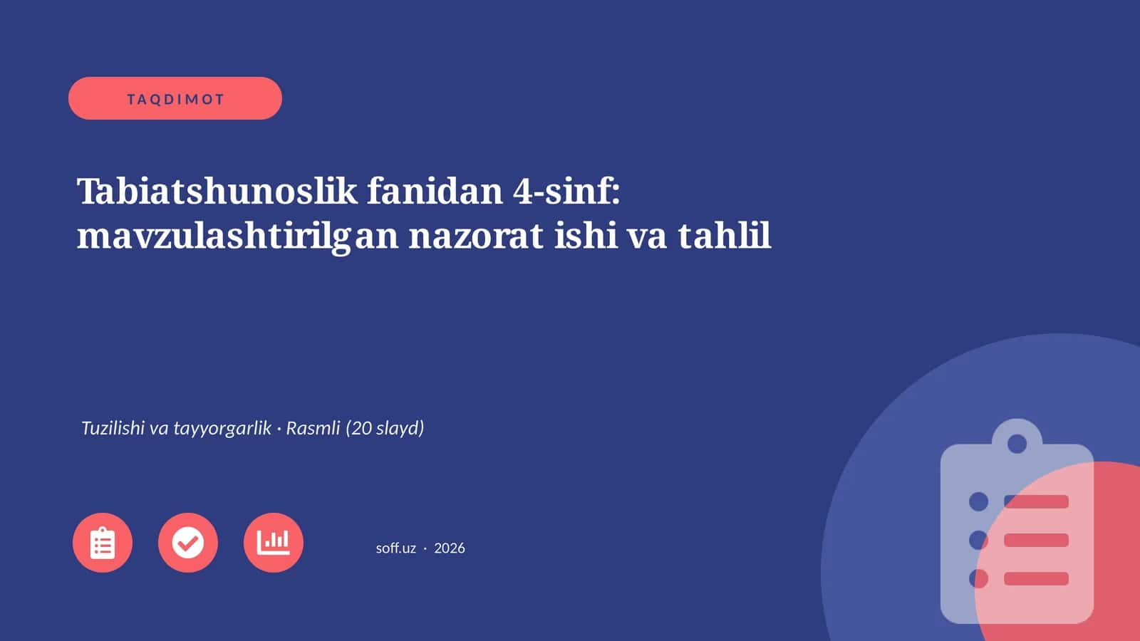 Tabiatshunoslik fanidan 4-sinf: mavzulashtirilgan nazorat ishi va tahlil