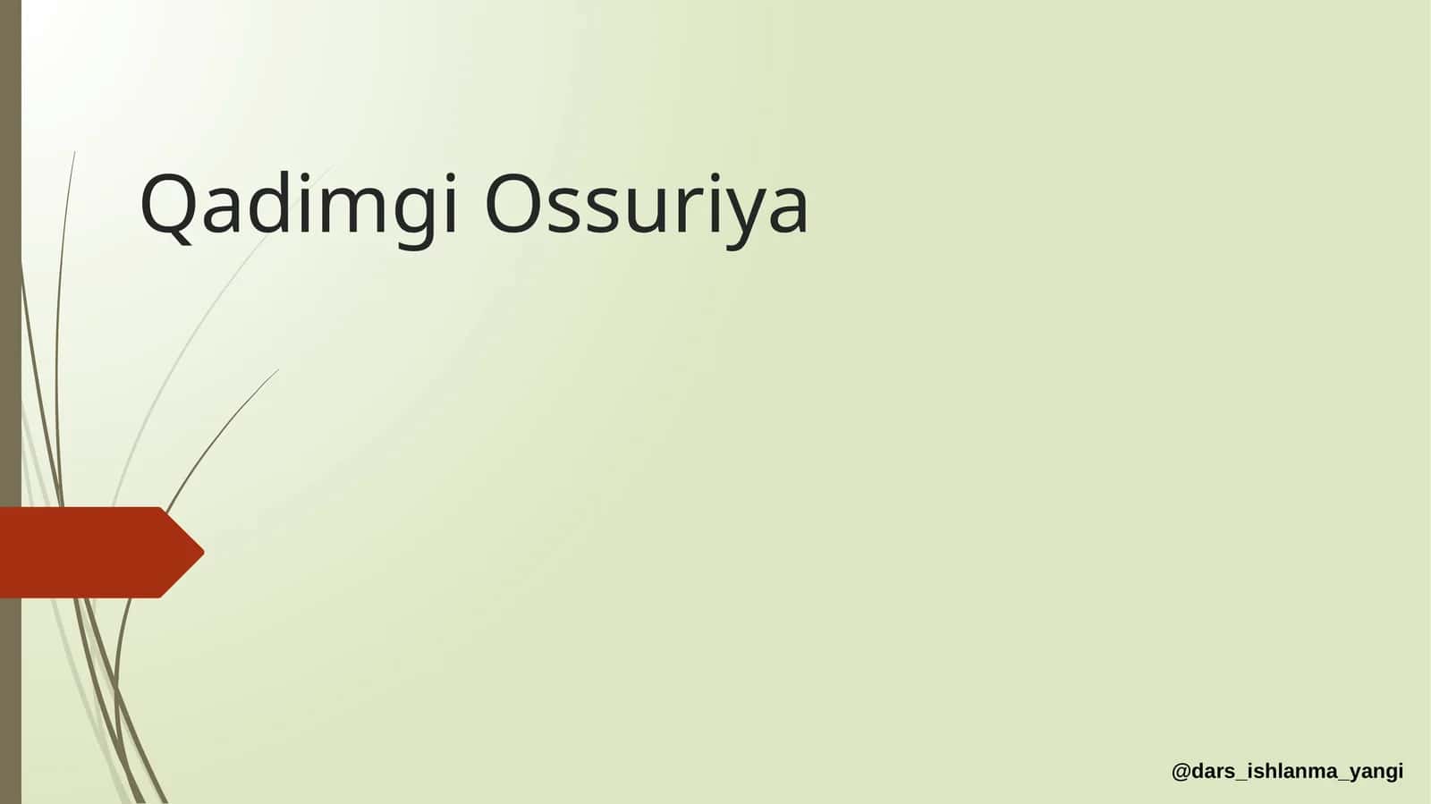 Qadimgi Ossuriya. (Tarix)